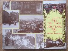 ST JOHN'S - THE LAST 100 YEARS by Fred Adams - 1988 2nd SC