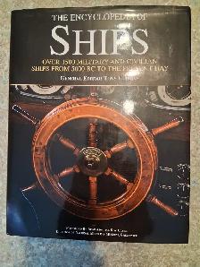 THE ENCYCLOPEDIA OF SHIPS - TONY GIBBONS - EDITOR