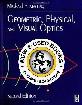 Geometric, Physical, and Visual Optics 2nd Edition 9780750672627