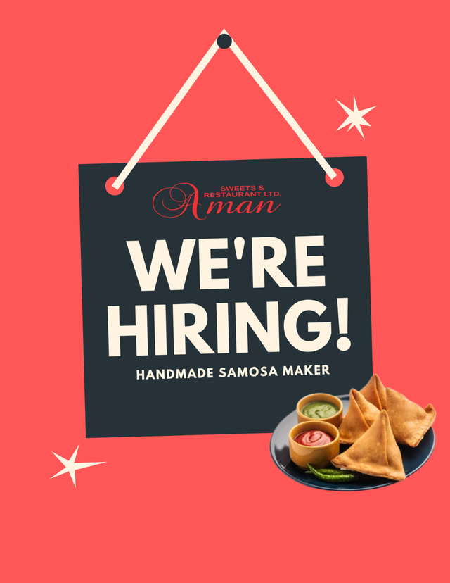 HIRING: EXPERIENCED HANDMADE SAMOSA MAKER