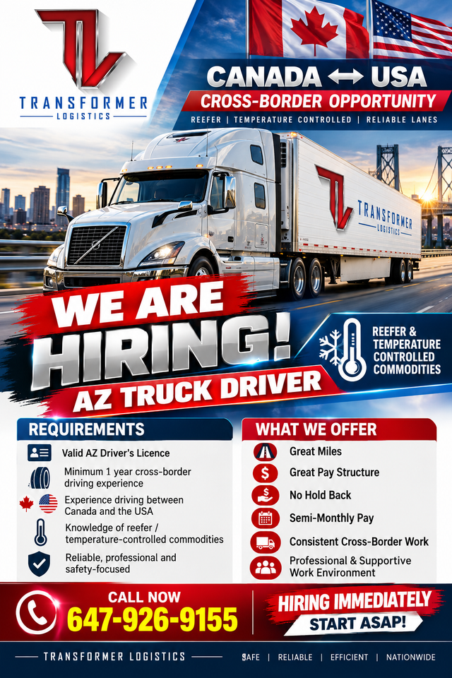 AZ driver needed asap for Canada and US runs. Call 6479269155