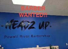 BARBER WANTED! POWELL RIVER
