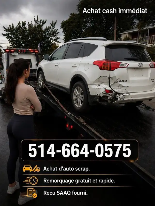 ACHAT AUTO SCRAP / RECU SAAQ / TOWING INCLUS / CASH