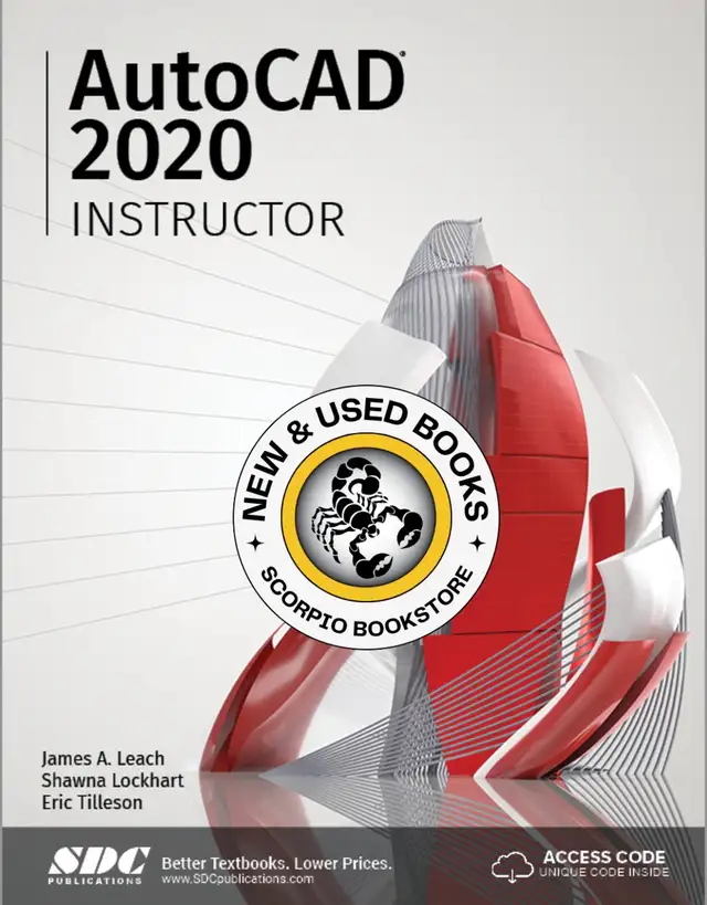 AutoCAD 2020 Instructor by James A. Leach 9781630572570