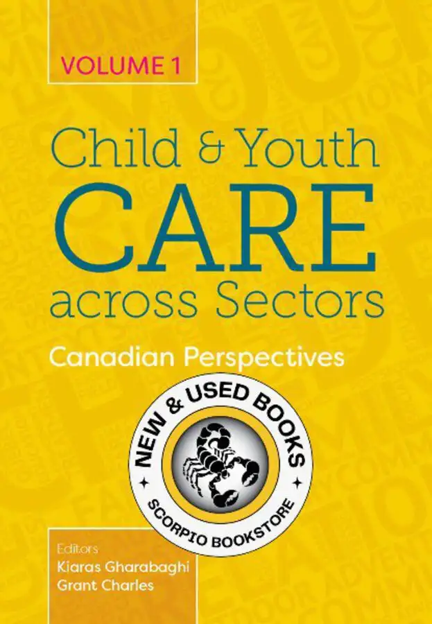 Child and Youth Care across Sectors Volumes 1 & 2 9781773382364