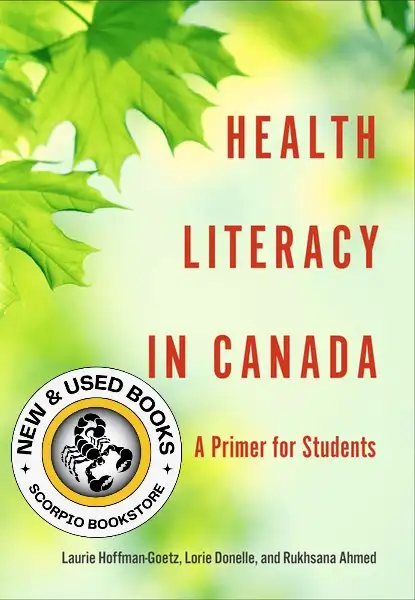 Health Literacy in Canada by Laurie Hoffman-Goetz 9781551305592