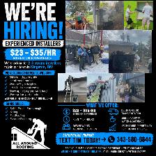 Experienced Roofing Installer $23-$35HR
