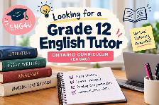 Looking for a Grade 12 English Tutor – for a high school stud