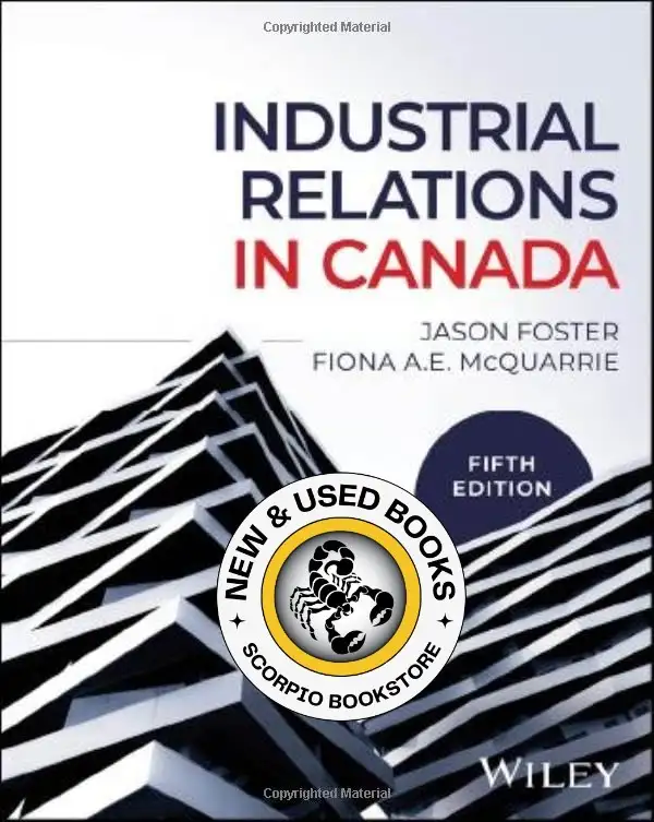Industrial Relations in Canada 5E McQuarrie 9781394333189