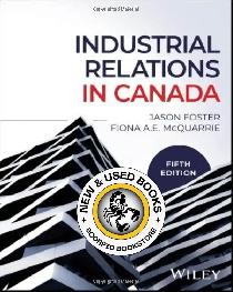 Industrial Relations in Canada 5E McQuarrie 9781394333189