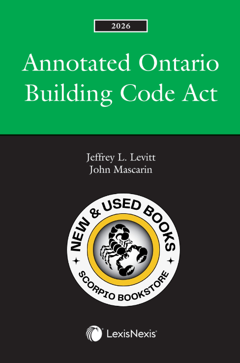 Annotated Ontario Building Code Act 2026 Edition 9780433543589