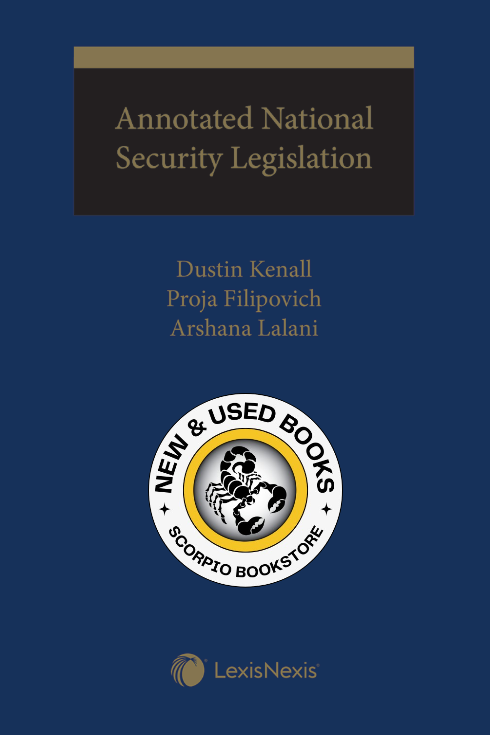 Annotated National Security Legislation Kenall 9780433533788