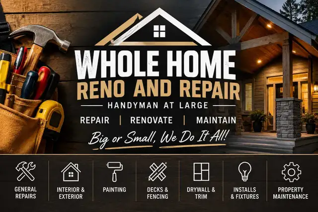Whole Home Reno & Repair – Handyman at Large