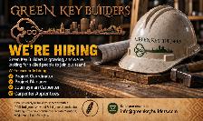 Green Key Builders Is Hiring – Carpenters, PM, Coordinator