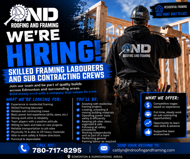 HIRING – Skilled Framing Labourers & Subcontracting Framing Crew