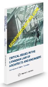Critical Issues In The Canadian Law Of Architects 9780779899517