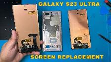 SAMSUNG S23 ULTRA OEM SCREEN REPLACMENT IN 2 HOURS-780-456-6675