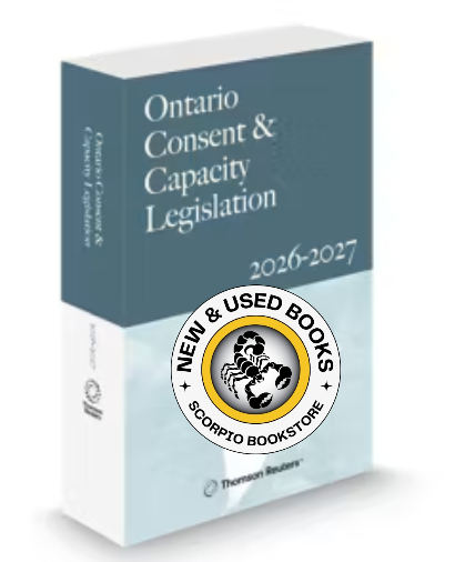 Ontario Consent and Capacity Legislation 2026-2027 9781038216892
