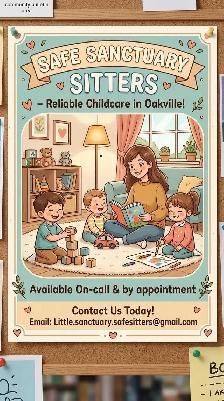 Safe Sanctuary Sitters:Reliable Childcare in Oakville!