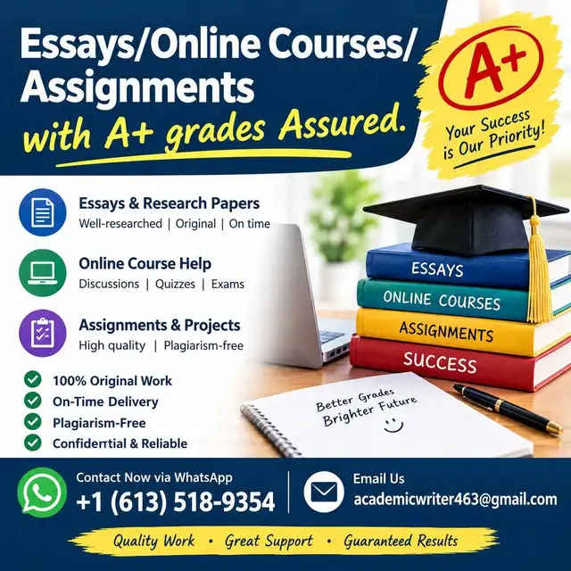 Essays/Online Courses/Assignments with A  grades Assured
