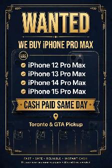 WANTED: iPhone 13 Pro Max / 12 Pro Max — Cash Paid Same Day