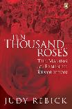 Ten Thousand Roses By Judy Rebick 9780143015444