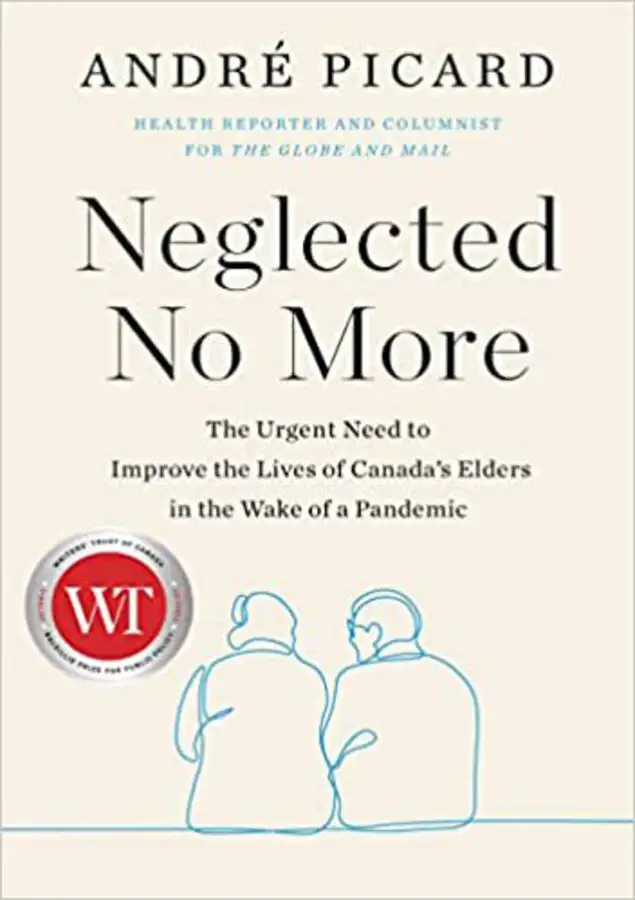 Neglected No More by Andre Picard 9780735282247