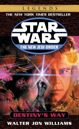 Destiny's Way Star Wars Legends Williams 9780345428745
