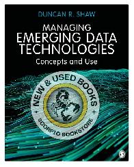 Managing Emerging Data Technologies Concepts 9781529761627