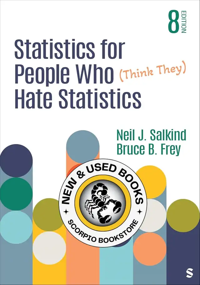 Statistics for People Who (Think They) Hate 8E 9781071855508