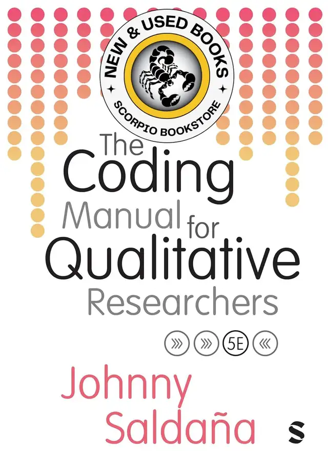 Coding Manual for Qualitative Researchers 5E 9781529680003
