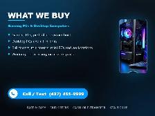 WE BUY Gaming PCs & Desktop PCs - Cash Today | 437-455-9999 - Photo 2