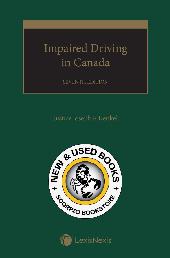 Impaired Driving in Canada 7th Edition Kenkel 9780433536628