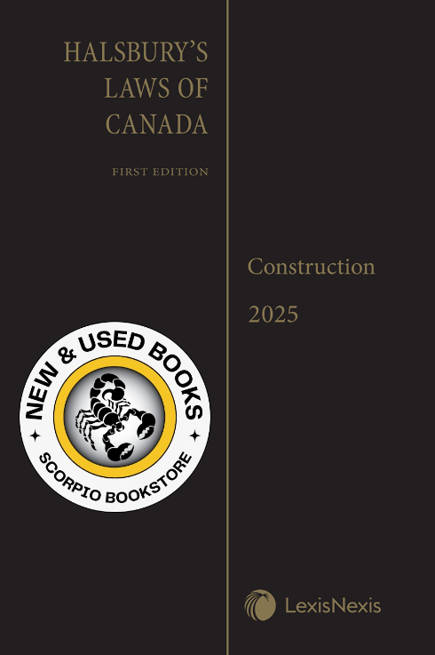 Halsbury's Laws of Canada Construction 2025 9780433536437