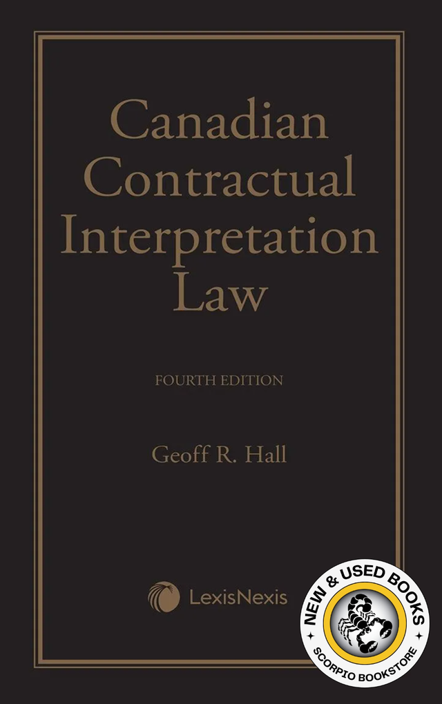 Canadian Contractual Interpretation Law 4E Hall 9780433502333