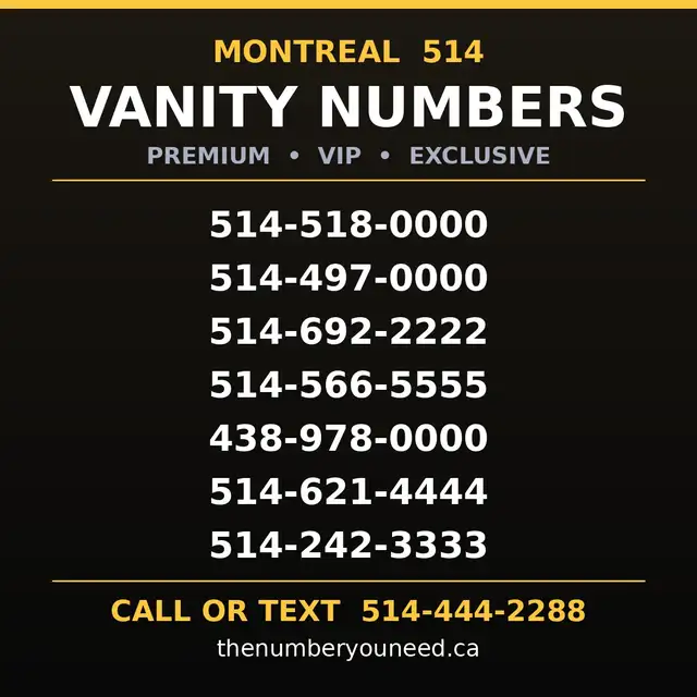 Exclusive premium vanity vip Montreal 514 phone numbers for sale