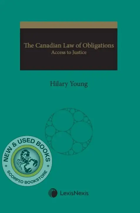 The Canadian Law of Obligations Access to Justice 9780433505754