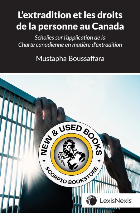 L’extradition et les droits de la personne 9780433539193