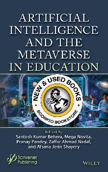 Artificial Intelligence and Metaverse in Education 9781394335619