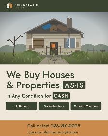 - WE BUY HOUSES AND PROPERTIES CASH AS-IS -