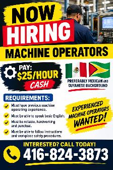 NOW  NOW HIRING – MACHINE OPERATORS mississauga