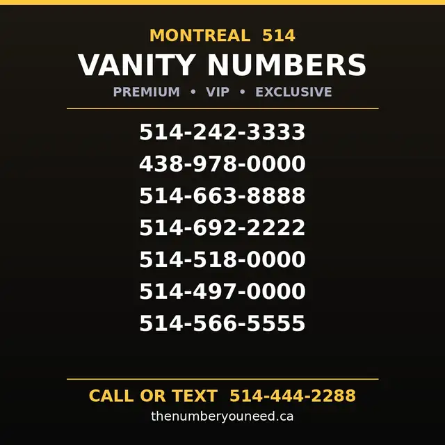 Exclusive premium vanity vip Montreal 514 phone numbers for sale