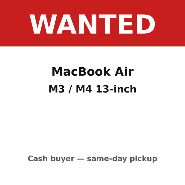 I Buy MacBook Air M3 / M4 — Cash Same Day, Toronto Pickup