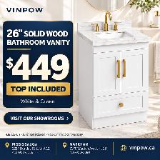 26' SOLID WOOD BATHROOM VANITY — $449TOP INCLUDED