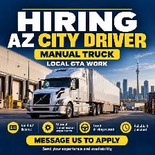HIRING AZ CITY DRIVER — MANUAL TRUCK