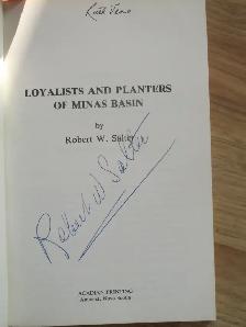 LOYALISTS & PLANTERS of Minas Basin by Robert Salter - 1990 SC - Photo 2