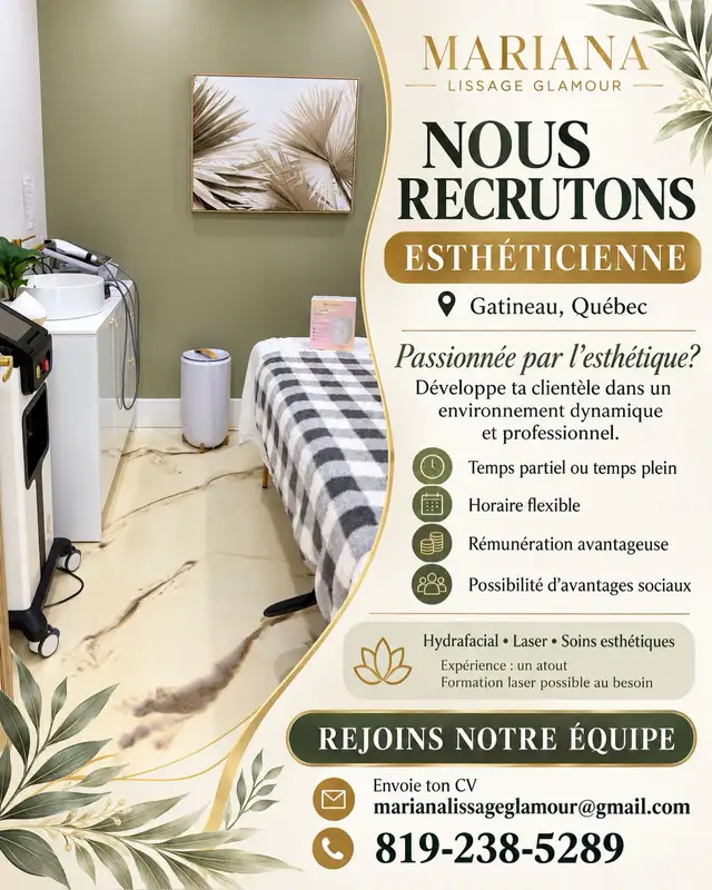 ✨ NOUS RECRUTONS — ESTHÉTICIENNE À GATINEAU Mariana Lissage Glam