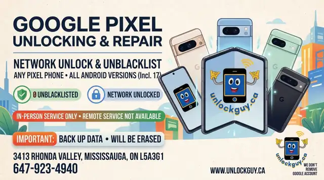 GOOGLE PIXEL UNLOCKING & UNBLACKLISTING  (All Android 17)