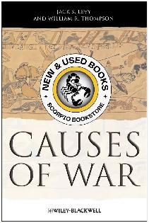 Causes of War by Jack S. Levy 9781405175609