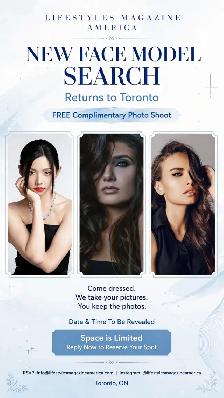 Toronto New Face Model Search - Lifestyles Magazine America